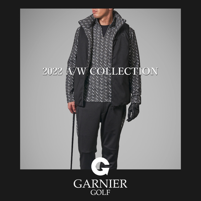 【GARNIER GOLF】2022 A/Wコレクションの公開